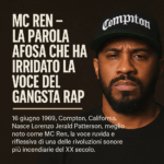 🎤 MC REN – LA PAROLA AFOSA CHE HA IRRIDATO LA VOCE DEL GANGSTA RAP
