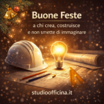 Buone Feste a chi trasforma le idee in realtà